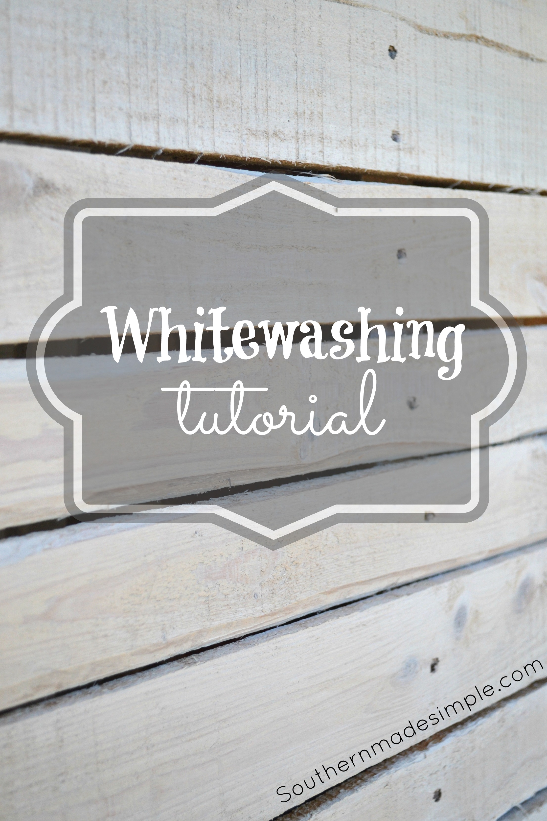 A simple step by step tutorial on how to whitewash wood for pennies on the dollar - Southern Made Simple