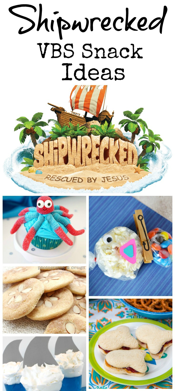 Shipwrecked VBS Snack Ideas