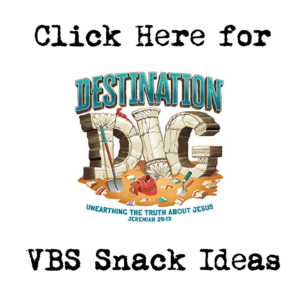 Destination Dig VBS Snack Ideas